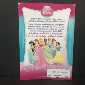 Addition & Subtraction (Disney Princess / Disney Learning) (Math) -character workbook paperback