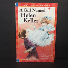 Load image into Gallery viewer, A Girl Named Helen Keller (Scholastic Reader) (Margo Lundell) -reader paperback

