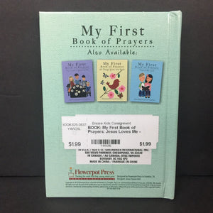 My First Book of Prayers: Jesus Loves Me -religion hardcover