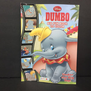 Under the Big Top! (Disney Dumbo) (Big Fun Book to Color) -character activity paperback