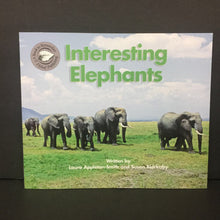 Load image into Gallery viewer, Interesting Elephants (A Book to Remember) (Laura Appleton-Smith &amp; Susan Blackaby) (Mammals) -educational reader paperback
