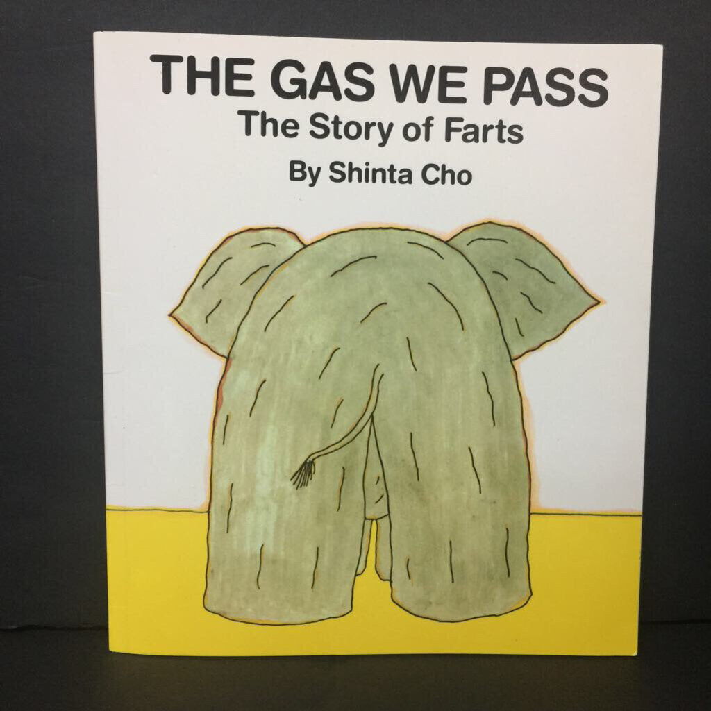 The Gas We Pass: The Story of Farts (Shinta Cho) -paperback