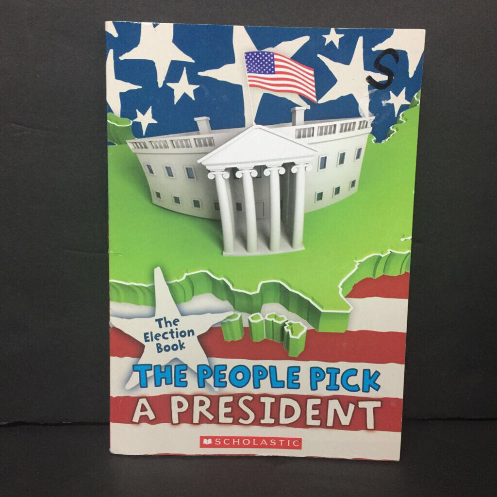 The People Pick a President: The Election Book (USA) (Carolyn Jackson) (Notable Event) -educational chapter paperback