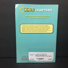 Load image into Gallery viewer, Dog Finds Lost Dolphins! And More True Stories Of Amazing Animal Heroes (National Geographic Kids) (Elizabeth Carney) (Mammals/Sea Animals) -series educational paperback
