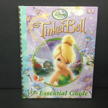 Load image into Gallery viewer, Tinkerbell: The Essential Guide (Disney Fairies) (DK) -character novelization hardcover
