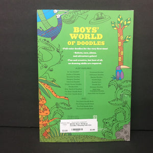 Boys' World of Doodles: Amazing Full-Color Pictures to Complete and Create -activity paperback