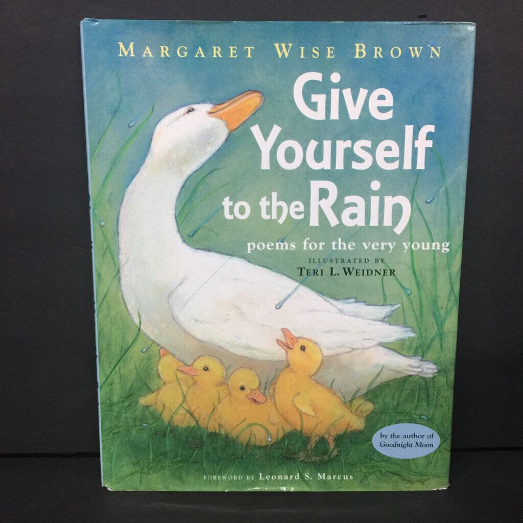 Give Yourself to the Rain: Poems for the Very Young (Margaret Wise Brown) -poetry hardcover