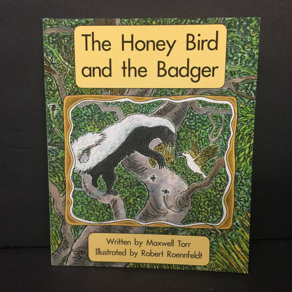 The Honey Bird and the Badger (Maxwell Torr) (Spotlight on Comprehension 2, GRL K) -reader paperback