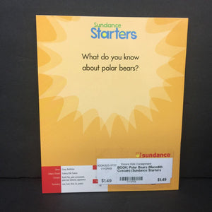 Polar Bears (Meredith Costain) (Sundance Starters GRL D) (Mammals) -educational reader paperback