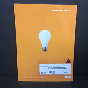 Where Does Energy Come From? (Houghton Mifflin Leveled Readers Social Studies) (Geoffrey Garen) (General Science) -educational paperback
