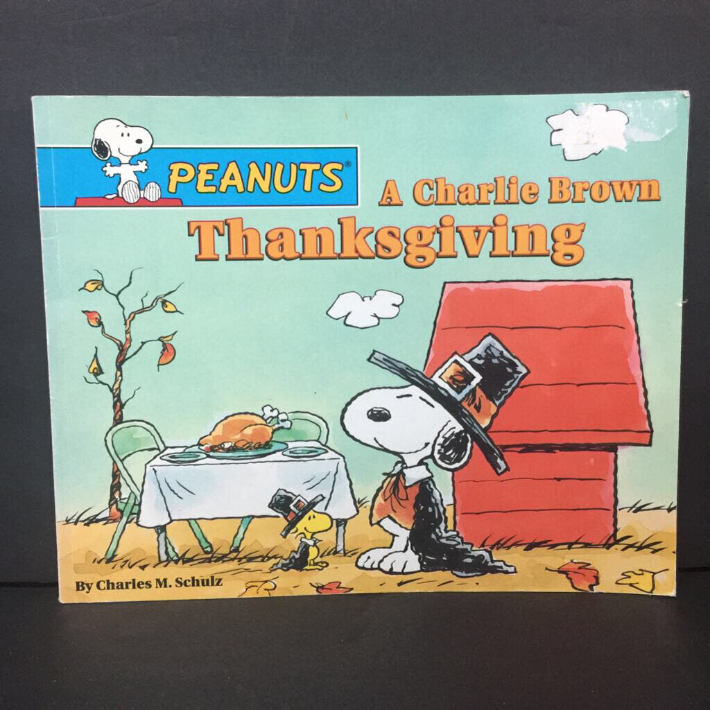 A Charlie Brown Thanksgiving (Peanuts) (Charles M. Schulz) (Season: Fall, Holiday) -character paperback
