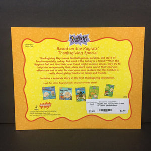 The Turkey Who Came to Dinner (Nickelodeon Rugrats) (Season: Fall, Holiday: Thanksgiving) -character paperback