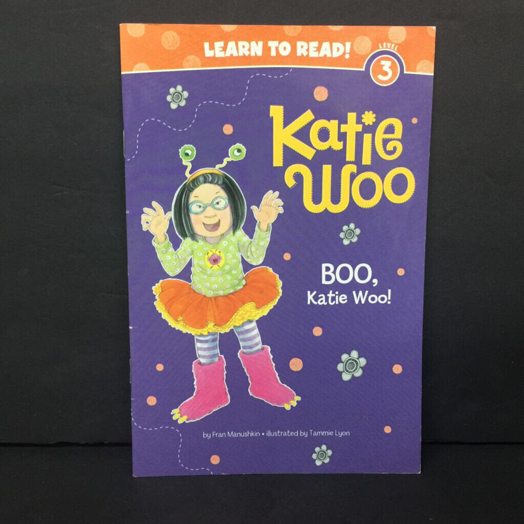 Boo, Katie Woo! (Katie Woo) (Learn to Read Level 3) (Fran Manushkin) (Season: Fall, Holiday: Halloween) -reader paperback