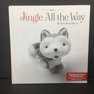 Jingle All The Way (Tom Shay-Zapien) (Season: Winter, Holiday: Christmas) (Hallmark) -hardcover