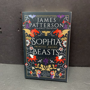 (12+) Sophia, Princess Among Beasts (James Patterson & Emily Raymond) -chapter paperback