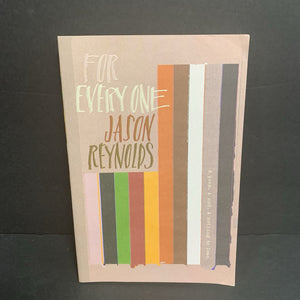For Every One (Jason Reynolds) (Black History Month) -poetry paperback