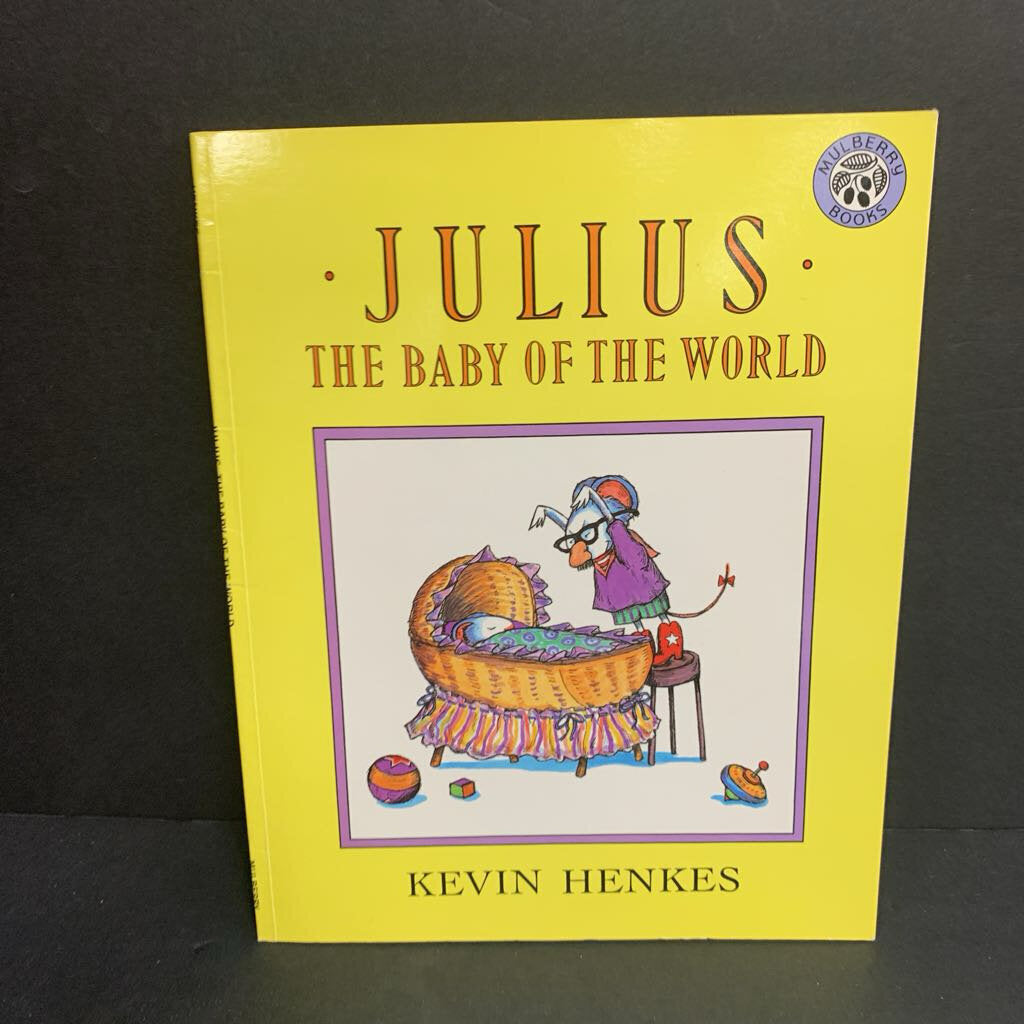 Julius: The Baby of the World (Kevin Henkes) -paperback