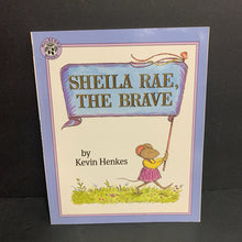 Load image into Gallery viewer, Sheila Rae, the Brave (Kevin Henkes) -paperback
