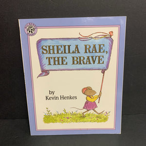 Sheila Rae, the Brave (Kevin Henkes) -paperback