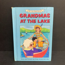 Load image into Gallery viewer, Grandmas At the Lake (An I Can Read) (Emily Arnold McCully) -reader hardcover
