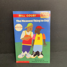 Load image into Gallery viewer, The Meanest Thing to Say (Little Bill Readers Level 3) (Bill Crosby) -character reader paperback
