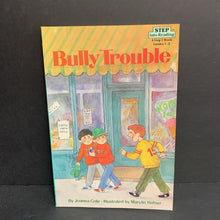 Load image into Gallery viewer, Bully Trouble (Step Into Reading Level 2) (Joanna Cole) -reader paperback
