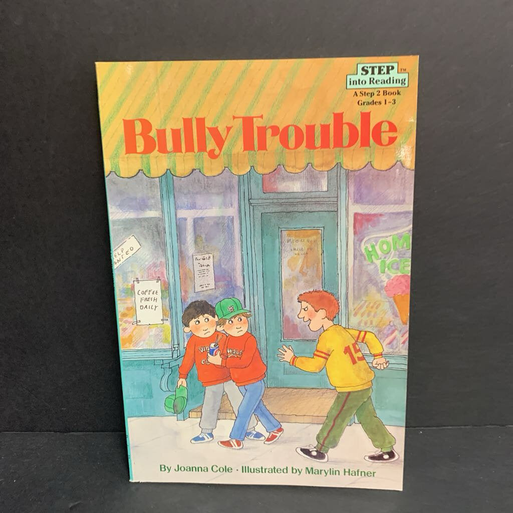 Bully Trouble (Step Into Reading Level 2) (Joanna Cole) -reader paperback