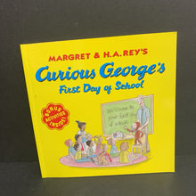 Load image into Gallery viewer, Curious George&#39;s First Day at School (Margret &amp; H.A. Rey) (Elementary School) -character paperback
