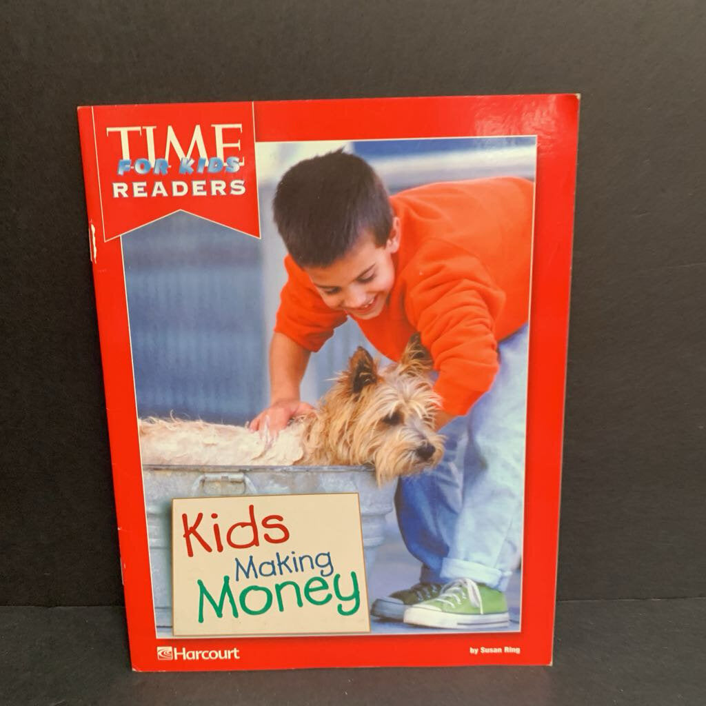 Kids Making Money (Time for Kids - Harcourt, Level 3) (Susan Ring) (Math) -educational reader paperback