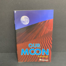 Load image into Gallery viewer, Our Moon (Michael Burgan) (Space) (Harcourt Level 4) -educational reader paperback
