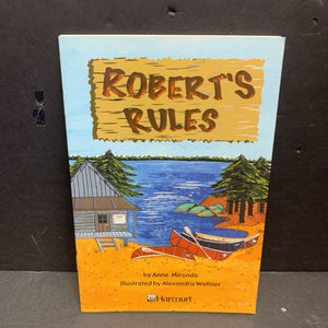 Robert's Rules (Anne Miranda) (Harcourt Level 4.5) -reader paperback