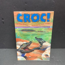 Load image into Gallery viewer, Croc! (Vita Jimenez) (Reptiles) (Harcourt Level 4.5) -educational reader paperback
