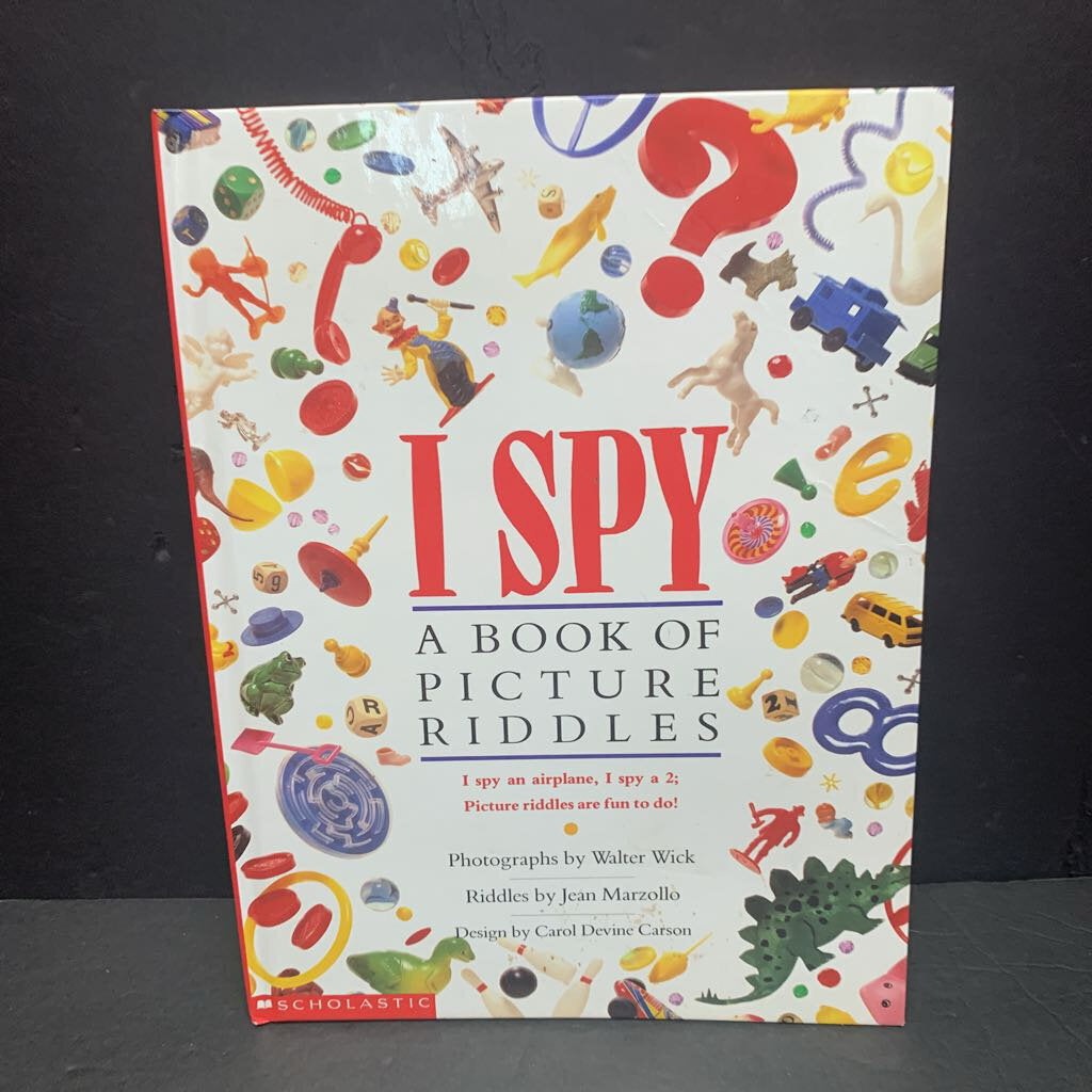 I Spy: A Book of Picture Riddles (Walter Wick & Jean Marzollo) -look & find hardcover