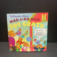 Load image into Gallery viewer, The Berenstain Bears&#39; Mad, Mad, Mad Toy Craze (Stan &amp; Jan Berenstain) -character paperback

