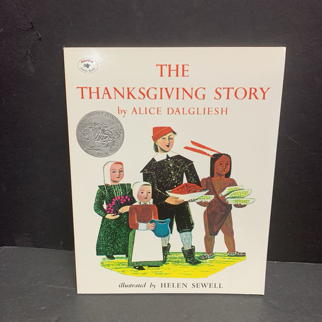The Thanksgiving Story (Alice Dalgliesh) (Season: Fall, Holiday) -paperback