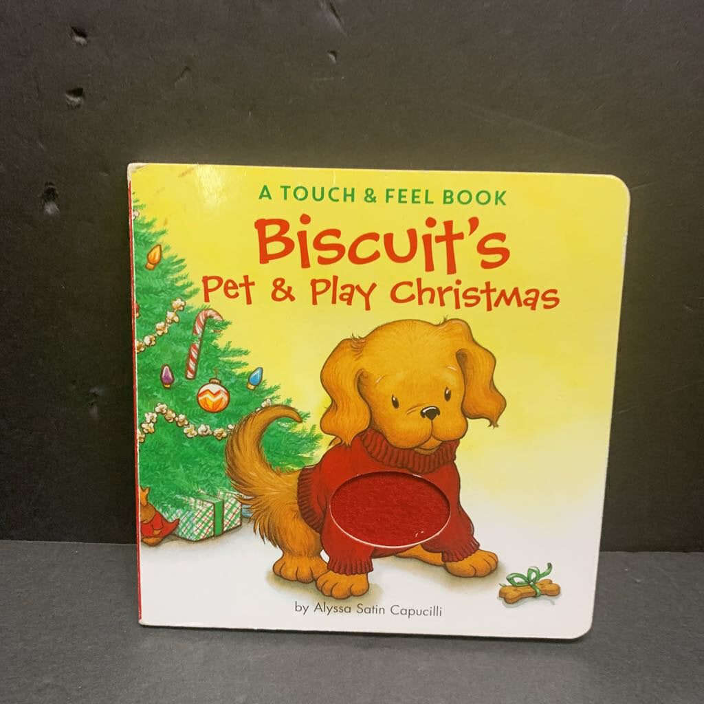 Biscuit's Pet & Play Christmas (Alyssa Satin Capucilli) (Season: Winter, Holiday: Christmas) -character touch & feel board