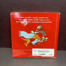 Load image into Gallery viewer, Biscuit&#39;s Pet &amp; Play Christmas (Alyssa Satin Capucilli) (Season: Winter, Holiday: Christmas) -character touch &amp; feel board
