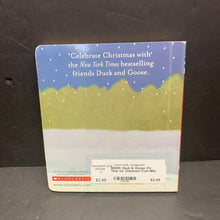 Load image into Gallery viewer, Duck &amp; Goose: It&#39;s Time for Chistmas! (Tad Hills) (Season: Winter, Holiday: Christmas) -board
