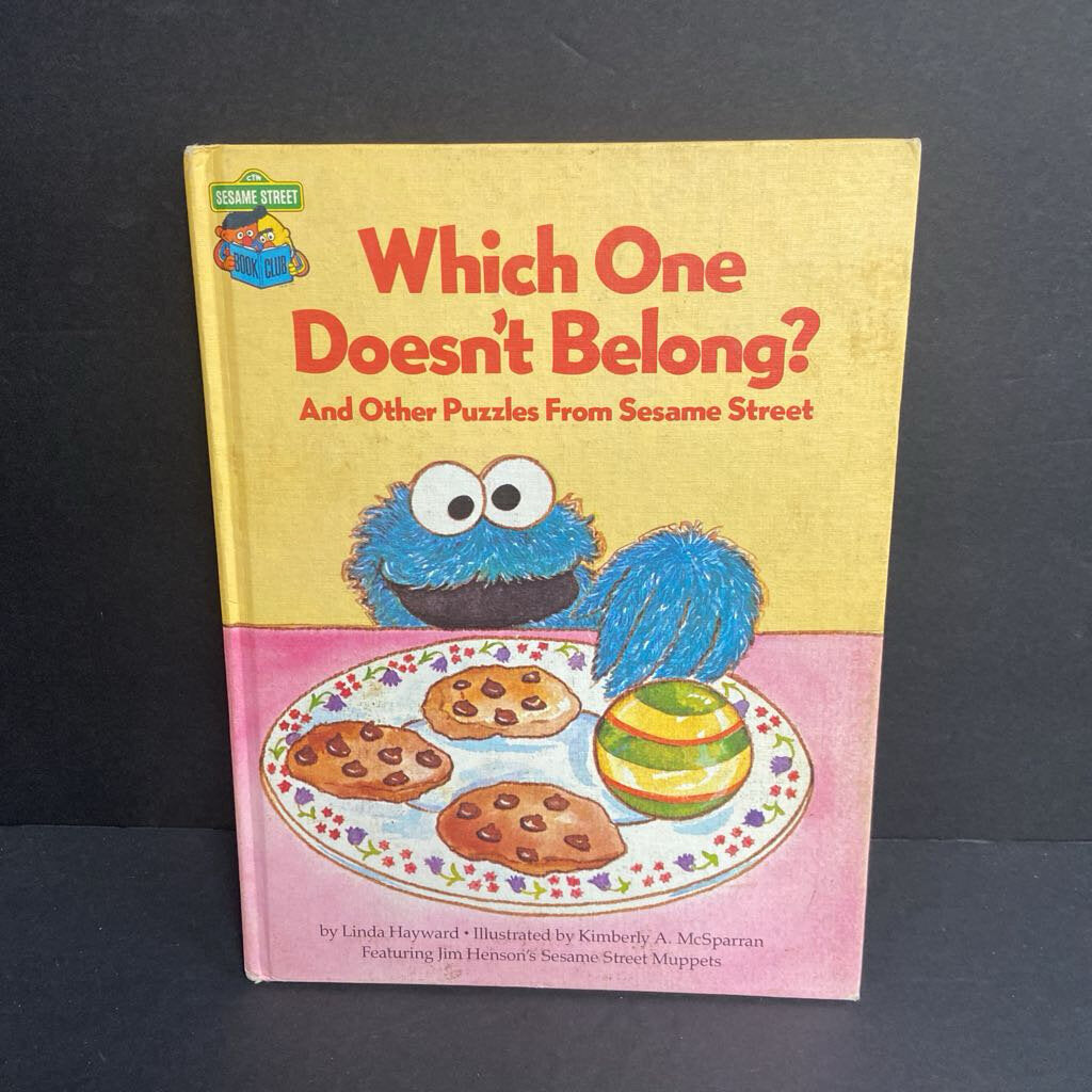 Which One Doesn't Belong? And Other Puzzles from Sesame Street (Linda Hayward) (Sesame Street Book Club) (Vintage Collectible 1981) (Jim Henson's Sesame Street Muppets) -character hardcover