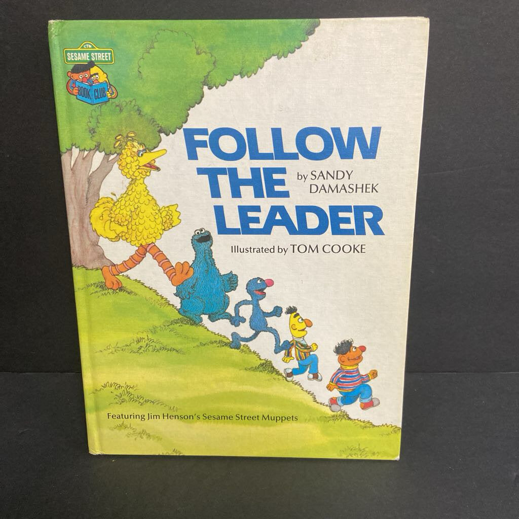 Follow The Leader (Sesame Street Book Club) (Jim Henson's Sesame Street Muppets) (Vintage Collectible 1992) (Sandy Damashek) -character hardcover