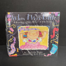 Load image into Gallery viewer, 2pk Tell Me Again About the Night I Was Born / When I Was Little: A Four-Year-Old&#39;s Memoir of Her Youth (Jamie Lee Curtis) -paperback
