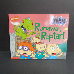 Runaway Reptar! (Nickelodeon Rugrats) (Cecile Schoberle) -character paperback