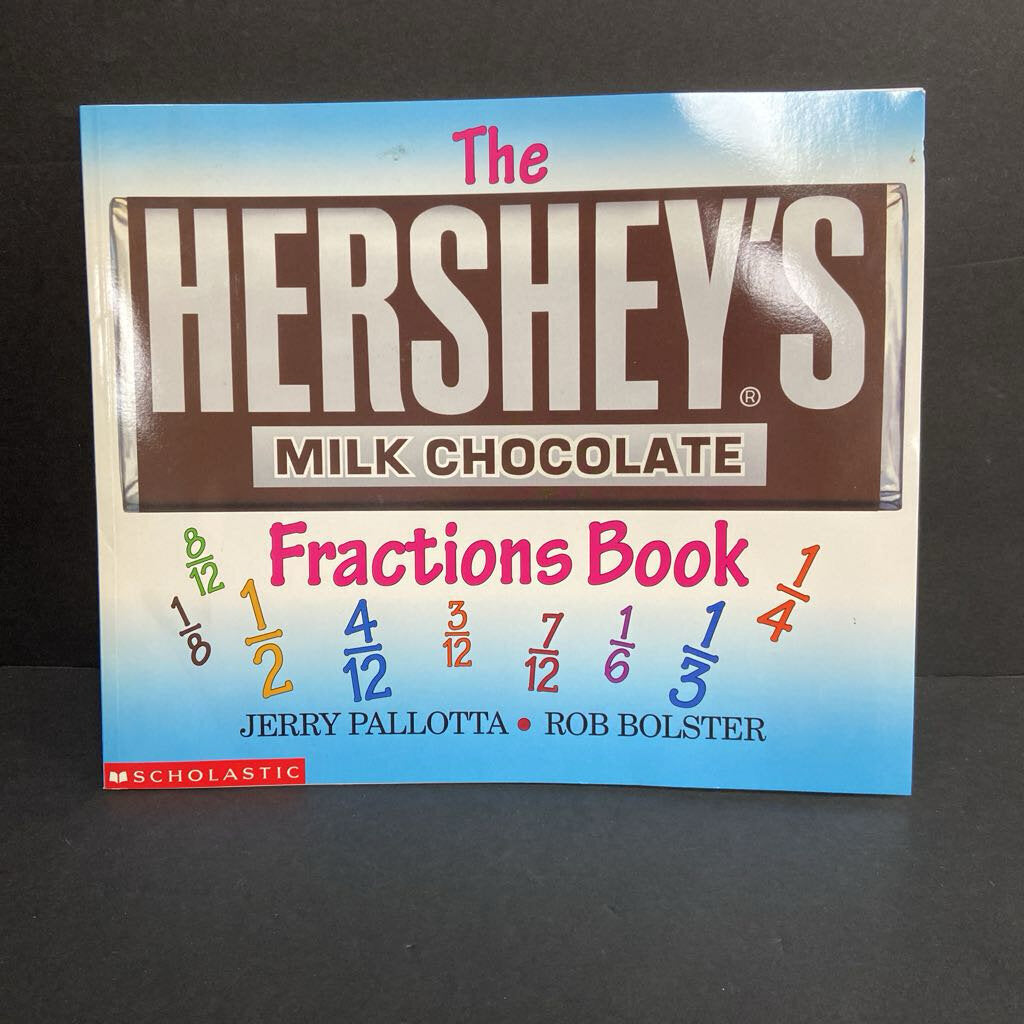 The Hershey's Milk Chocolate Fraction Book (Jerry Pallotta) (Math) -educational paperback