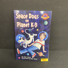 Load image into Gallery viewer, Space Dogs on Planet K9 (Planet Reader) (Joan Holub) -reader chapter paperback
