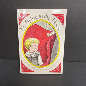 No Flying in the House (Betty Brock) -chapter paperback