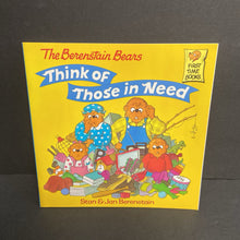 Load image into Gallery viewer, The Berenstain Bears Think of Those In Need (Stan &amp; Jan Berenstain) -character paperback
