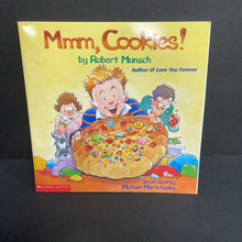Load image into Gallery viewer, Mmm, Cookies! (Robert Munsch) -paperback
