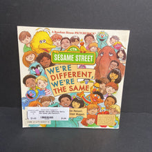 Load image into Gallery viewer, We&#39;re Different, We&#39;re the Same (Jim Henson&#39;s Sesame Street Muppets) (Bobbi Jane Kates) -character paperback
