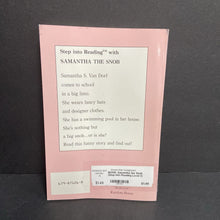 Load image into Gallery viewer, Samantha the Snob (Step Into Reading Level 2) (Kathryn Cristaldi) -reader paperback
