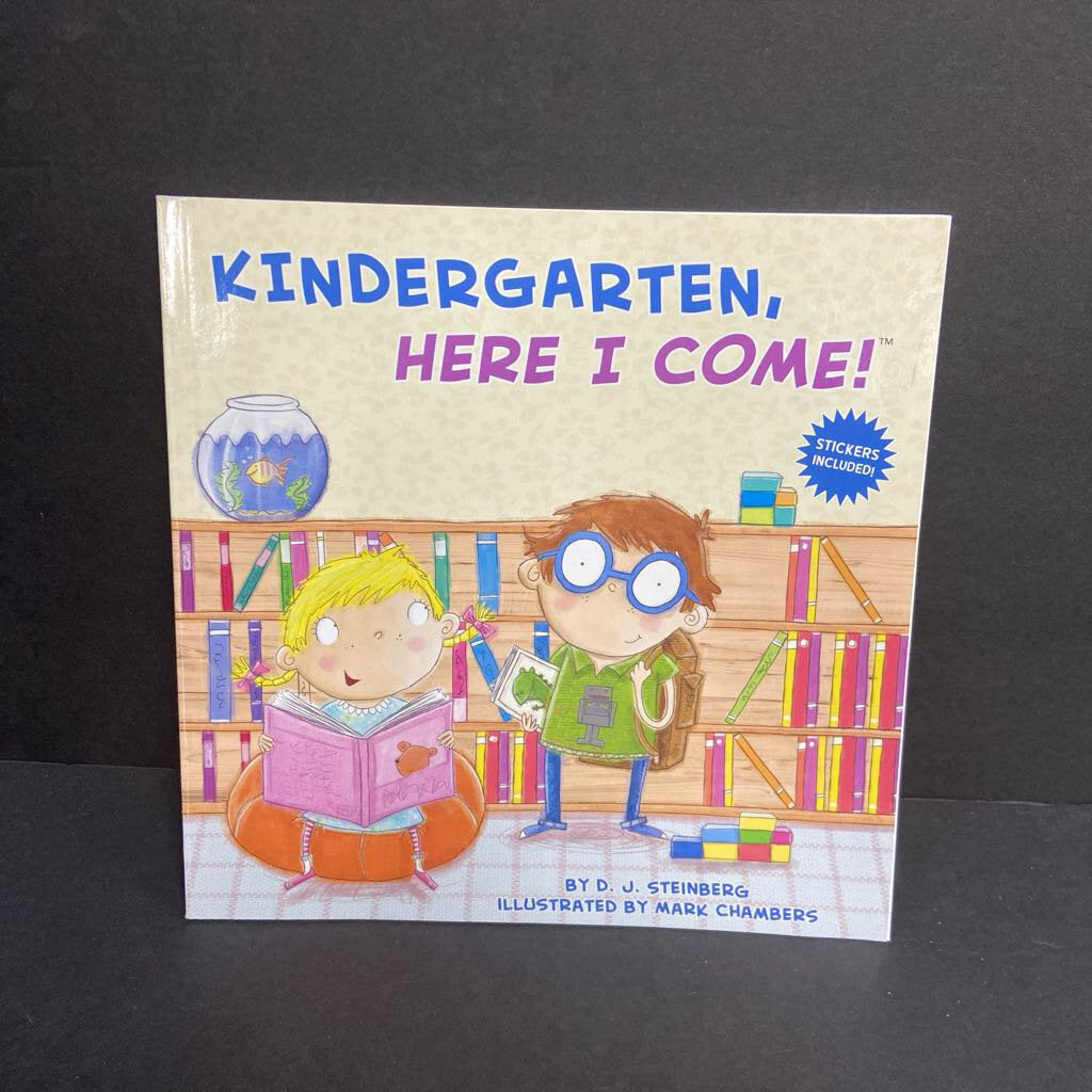 Kindergarten, Here I Come! (David Steinberg) (Elementary School) (Sticker Edition) -poetry paperback